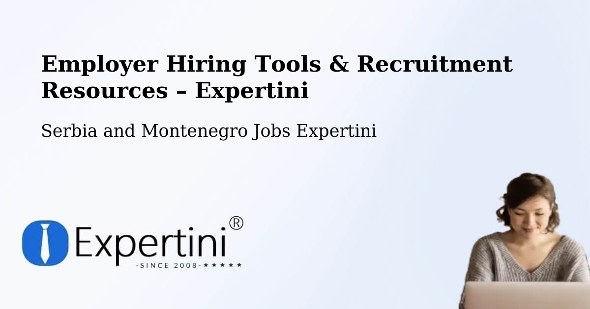 Employer Hiring Tools & Recruitment Resources – Sainte Thècle - Sainte Thècle, Serbia and Montenegro Jobs Expertini